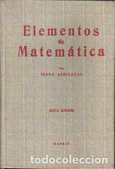 Libros: Elementos de matem&aacute;tica. - Pedro Abellanas. - Foto 1