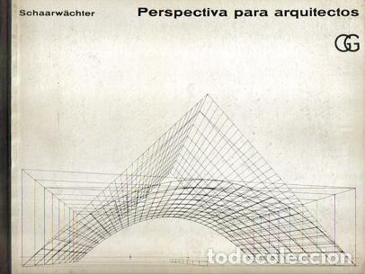 B&uuml;cher: Perspectiva para arquitectos. - Georg. Schaarw&auml;chter.