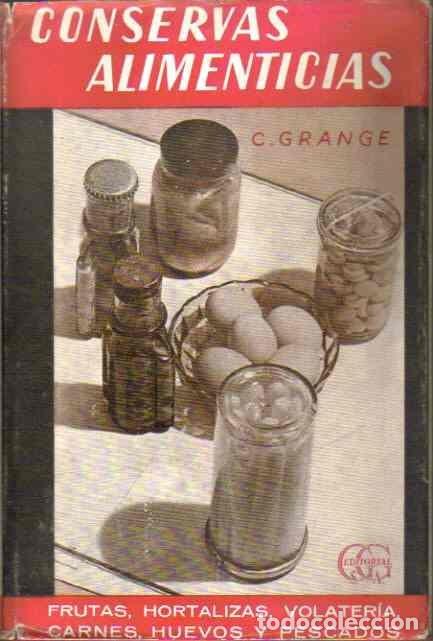 Libros: Conservas alimenticias. - C. Grange. - Foto 1