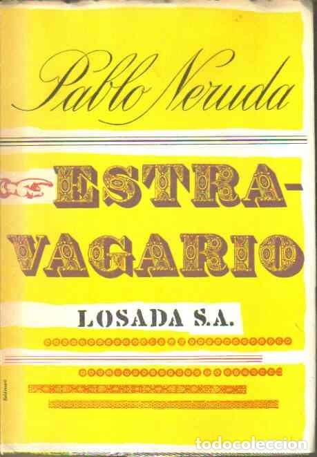 Libros: Estravagario - Pablo Neruda. - Foto 1