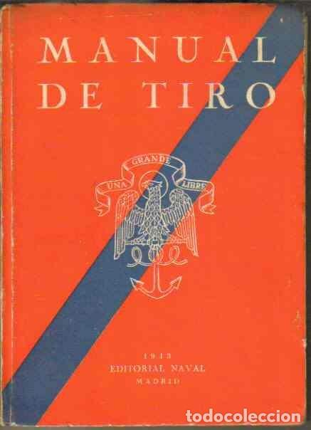 Libros: Manual de tiro - Ministerio de Marina. - Foto 1