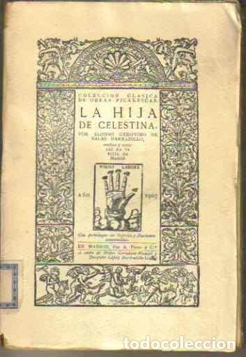 Libros: La hija de Celestina - Alonso Ger&oacute;nimo de Salas Barbadillo. - Foto 1