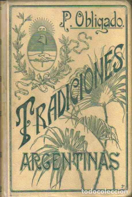 Libros: Tradiciones argentinas - Doctor P. Obligado. - Foto 1
