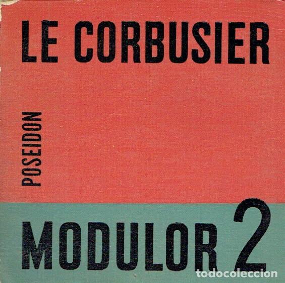 Libros: Le Corbusier. Modulor 2 - VVAA. - Foto 1