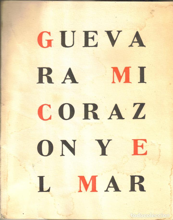Libros: Mi coraz&oacute;n y el mar - Jos&eacute; G. Ladr&oacute;n de Guevara. - Foto 1