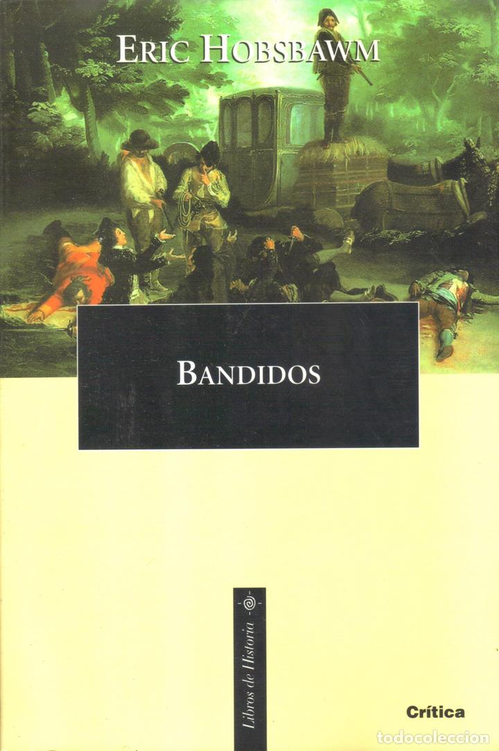 Libros: Bandidos - Eric Hobsbawm. - Foto 1