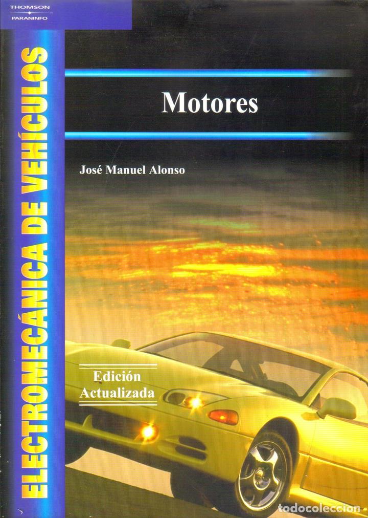Libros: Motores - Jos&eacute; Manuel Alonso. - Foto 1