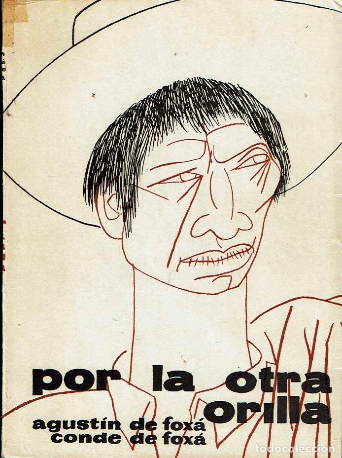 Libros: Por la otra orilla. - Agust&iacute;n de Fox&aacute;. - Foto 1