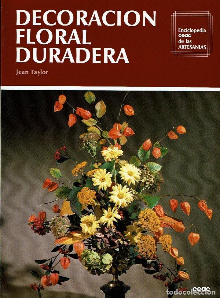 Libros: Decoraci&oacute;n floral duradera. - Jean Taylor. - Foto 1