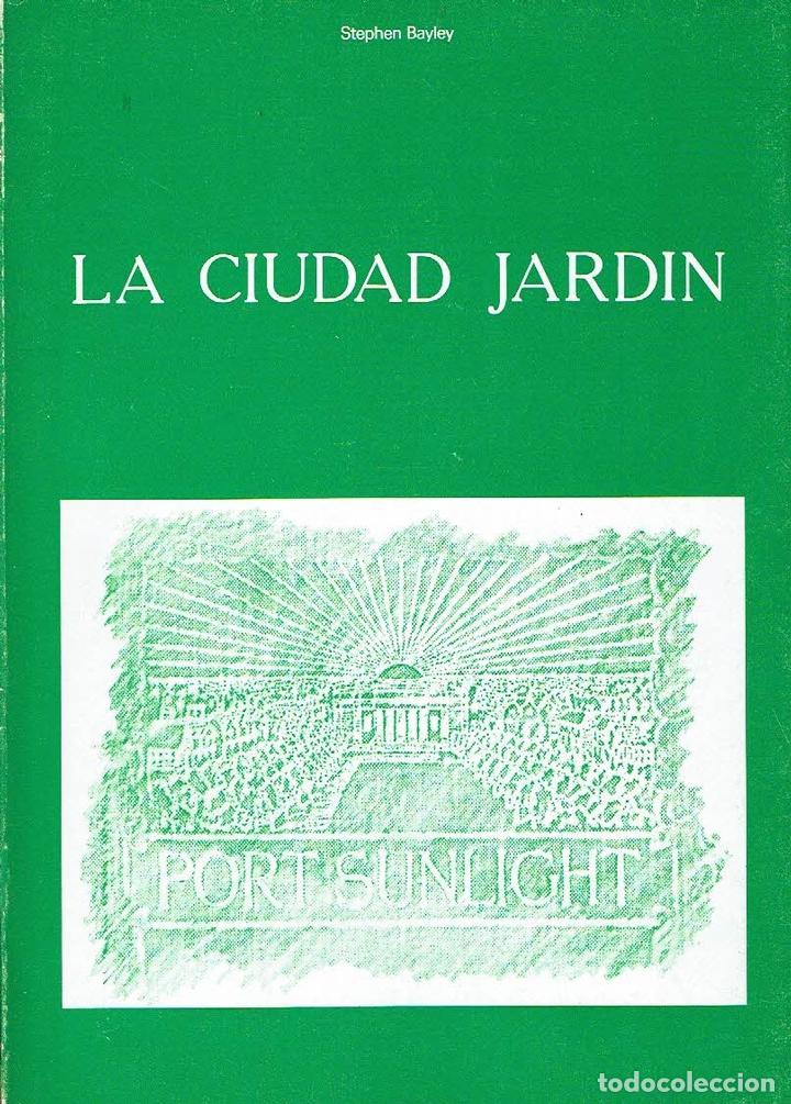 Libros: La ciudad jard&iacute;n. - Stephen Bayley. - Foto 1