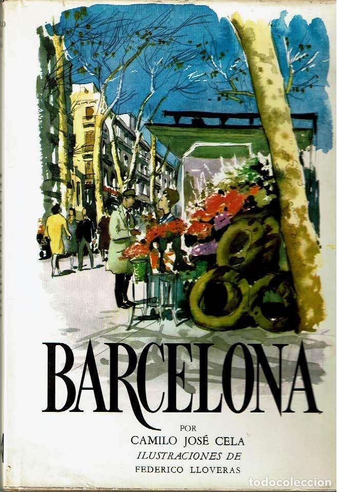 Libros: Barcelona. - Camilo Jos&eacute; Cela. - Foto 1