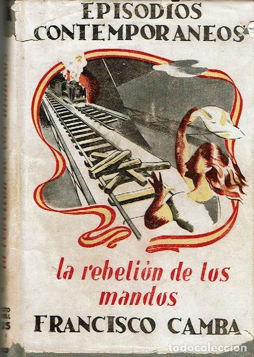 Libros: La rebeli&oacute;n de los mandos. - Francisco Camba. - Foto 1