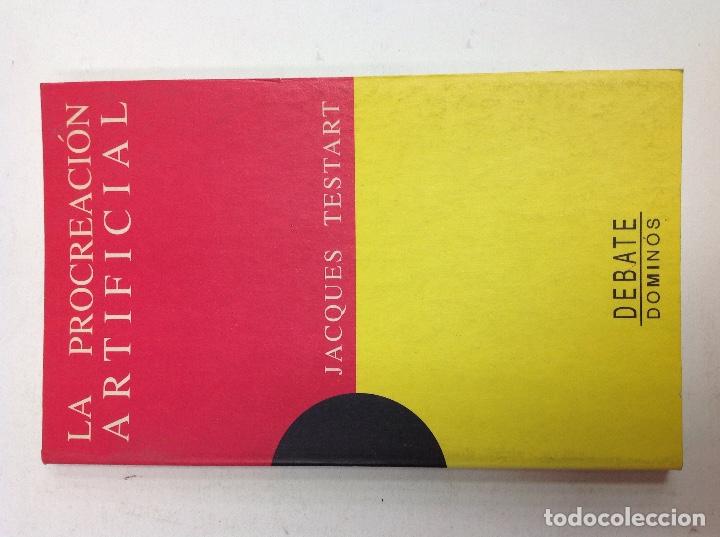 Libros: LA PROCEACION ARTIFICIAL - Jacques Testart - Foto 1