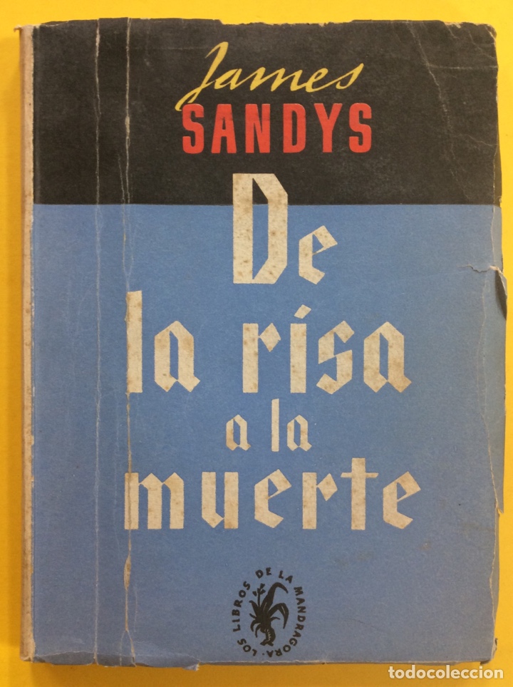 Libros: De la Risa a la muerte. James Sandys. Ediciones Lauro. 1947 - Foto 1