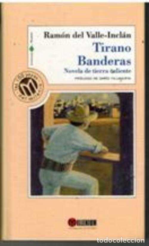 Libros: TIRANO BANDERAS - RAMON DEL VALLE INCLAN - Foto 1