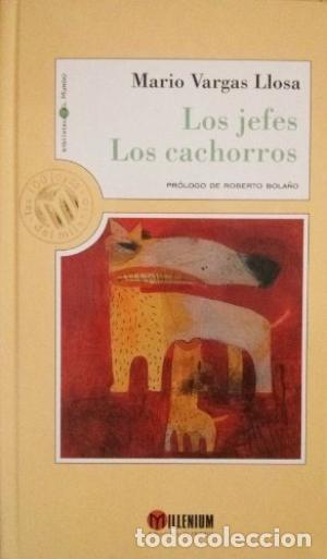 Libros: LOS JEFES LOS CACHORROS - MARIO VARGAS LLOSA - Foto 1