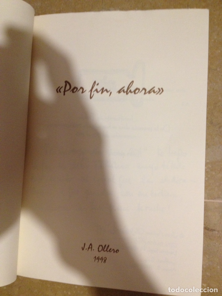 Libros: Por fin, ahora (J. A. Ollero) - Foto 2