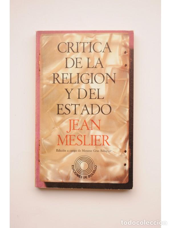 Libros: Cr&iacute;tica de la religi&oacute;n y del estado - MESLIER, Jean - Foto 1