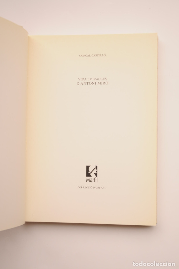 Libros: Vida i miracles dAntoni Mir&oacute; - CASTELL&Oacute;, Gon&ccedil;al - Foto 2
