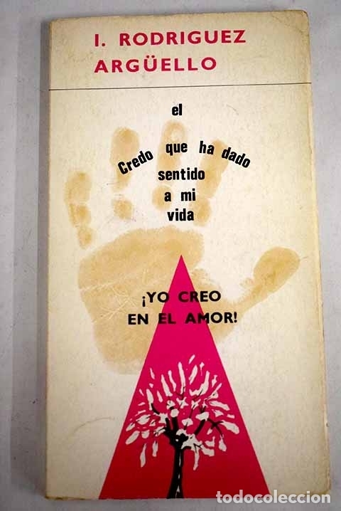 Libros: &iexcl;Yo creo en el amor!.- Rodr&iacute;guez, Isa&iacute;as A. - Foto 1