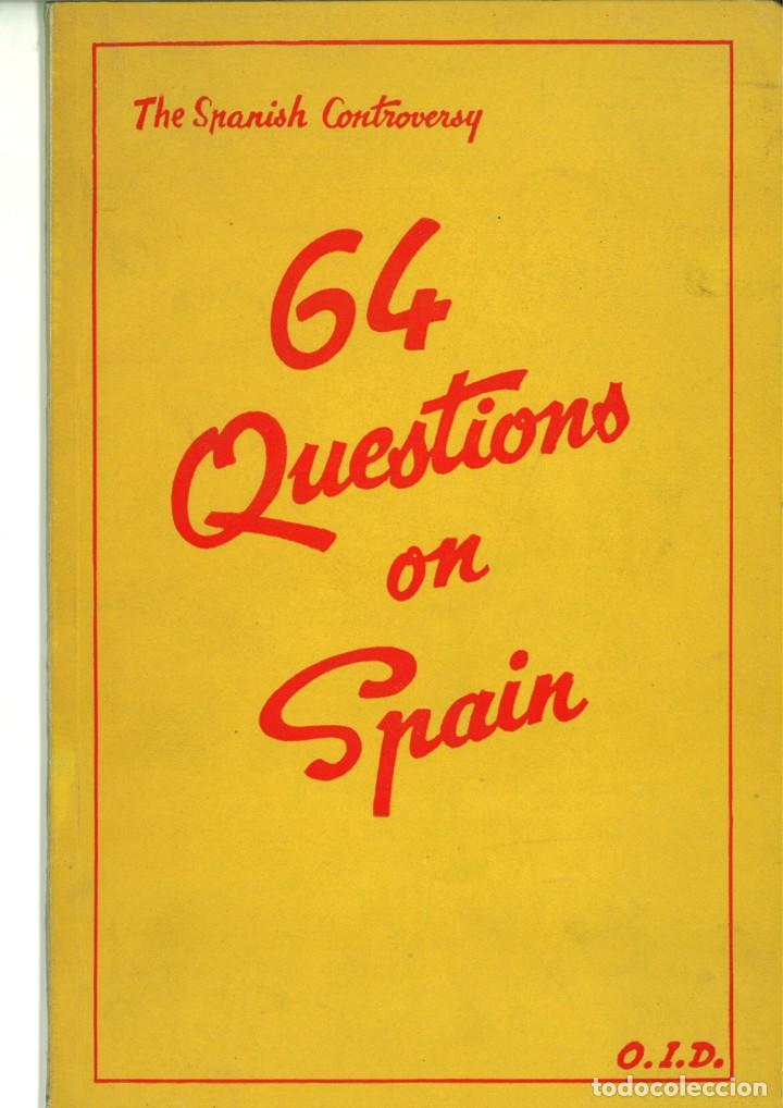 Libros: THE SPANISH CONTROVERSY. 64 QUESTIONS ON SPAIN. - Foto 1
