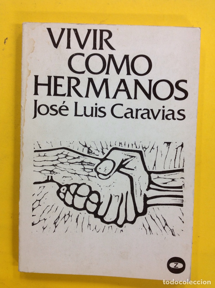 Libros: Vivir como hermanos - Jos&eacute; Luis Caravias - Foto 1