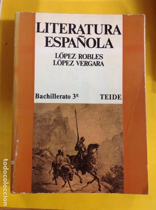 books: Literatura espa&ntilde;ola- Lopez Robles / Lopez Vergara