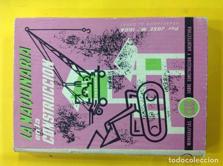 Libros: La maquinaria en la construcci&oacute;n- Jos&eacute; M.Obras - Foto 1