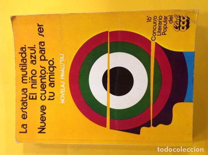 Libri di seconda mano: 16 concurso literario popular del club CCC - Novelas Finalistas