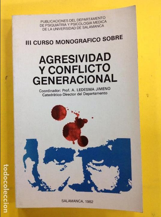Libri di seconda mano: Agresividad y conflicto generacional - Prof. A. LEDESMA JUMENO