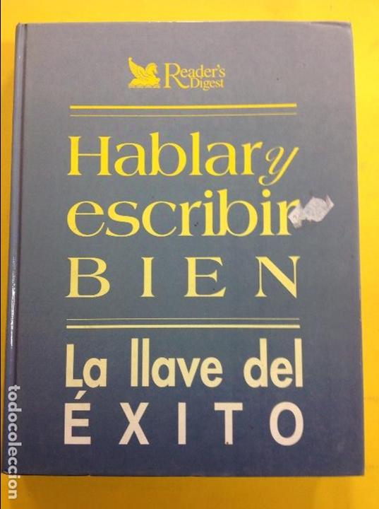 Libri di seconda mano: Hablar y escribir bien - La llave del &Eacute;XITO