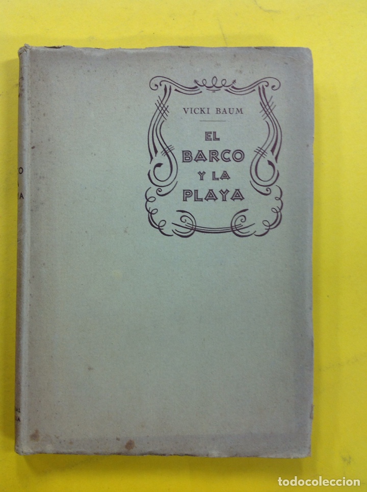 Libros: Vicki Baum - El barco y la playa - Foto 1