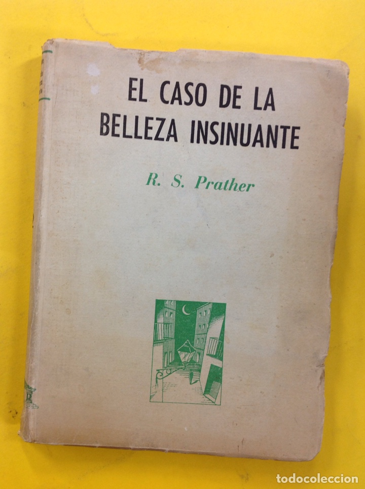 Libri di seconda mano: El caso de la belleza insinuante - R.S. Prather