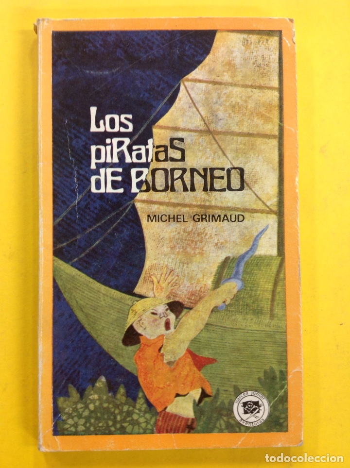 Libros: Los piratas de borneo - Michel Grimaud - Foto 1