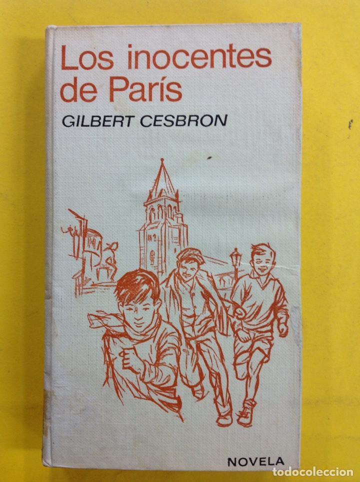 Libros: Los inocentes de Par&iacute;s - Gilberto Cesbron - Foto 1