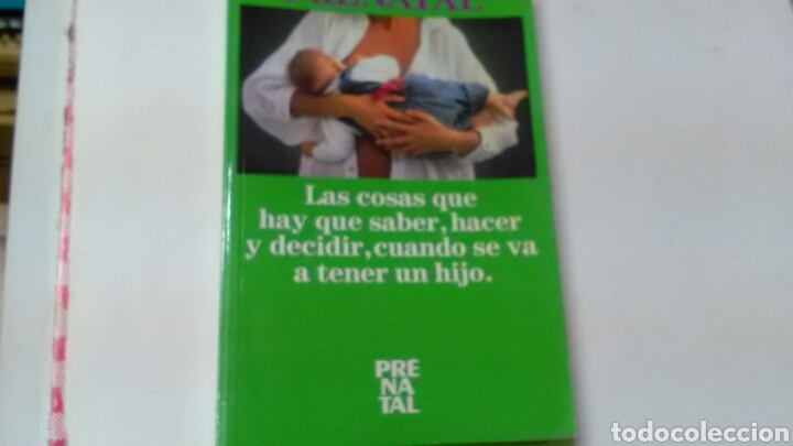 Libros: LA GU&Iacute;A PRENATAL .1990 -281 pp - Foto 1
