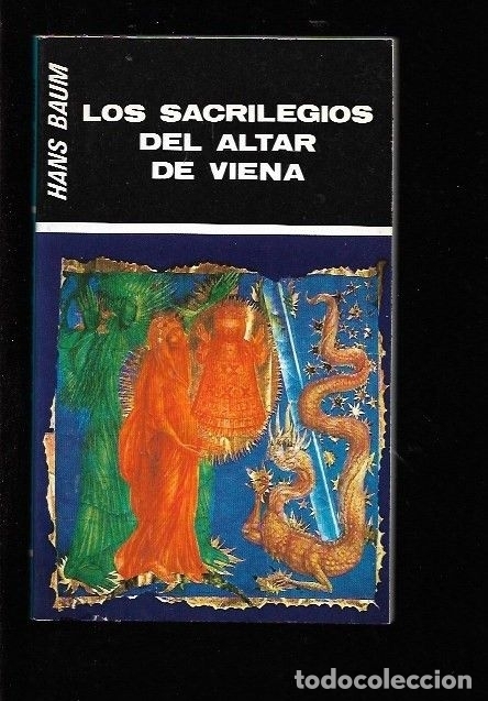Libros: SACRILEGIOS DEL ALTAR DE VIENA - LOS - BAUM, HANS - Foto 2