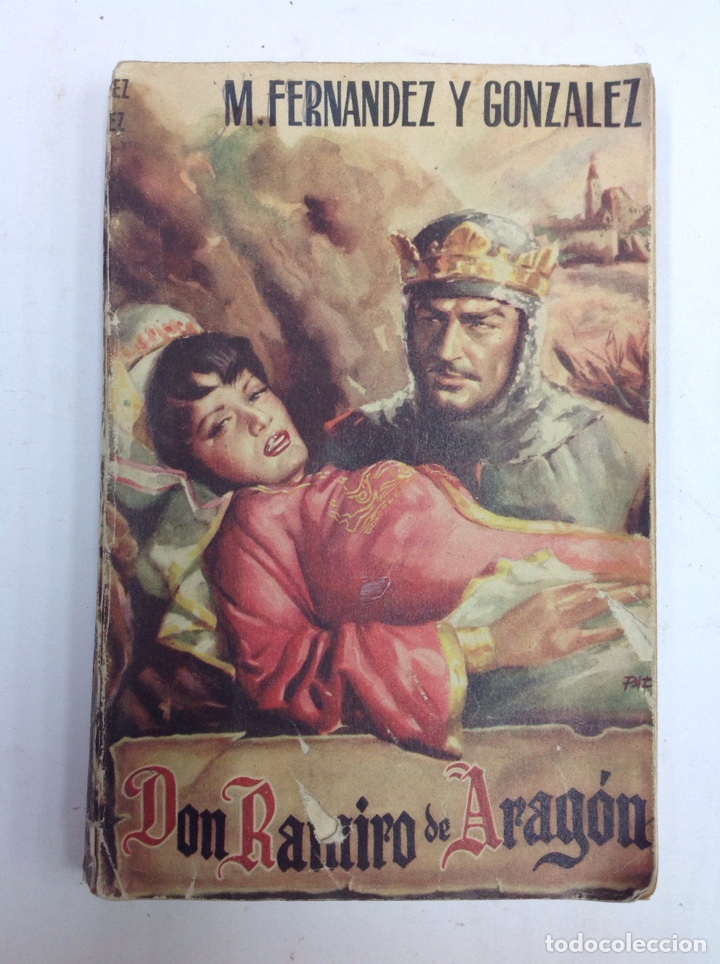 Libros: M. Fern&aacute;ndez y Gonz&aacute;lez -Don Ramiro de Aragon - Foto 1