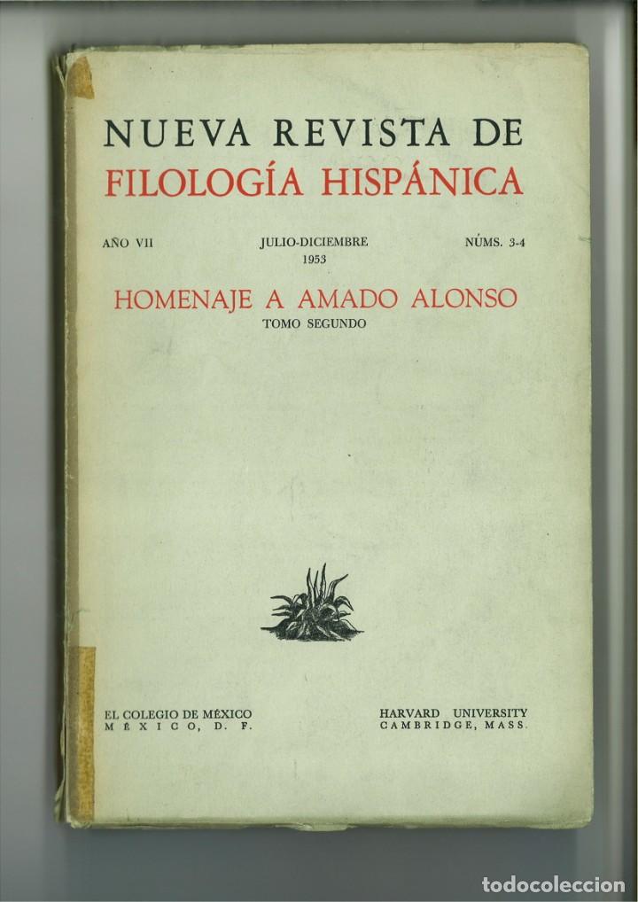 B&uuml;cher: NUEVA REVISTA DE FILOLOG&Iacute;A HISP&Aacute;NICA. HOMENAJE A AMADO ALONSO. TOMO SEGUNDO.