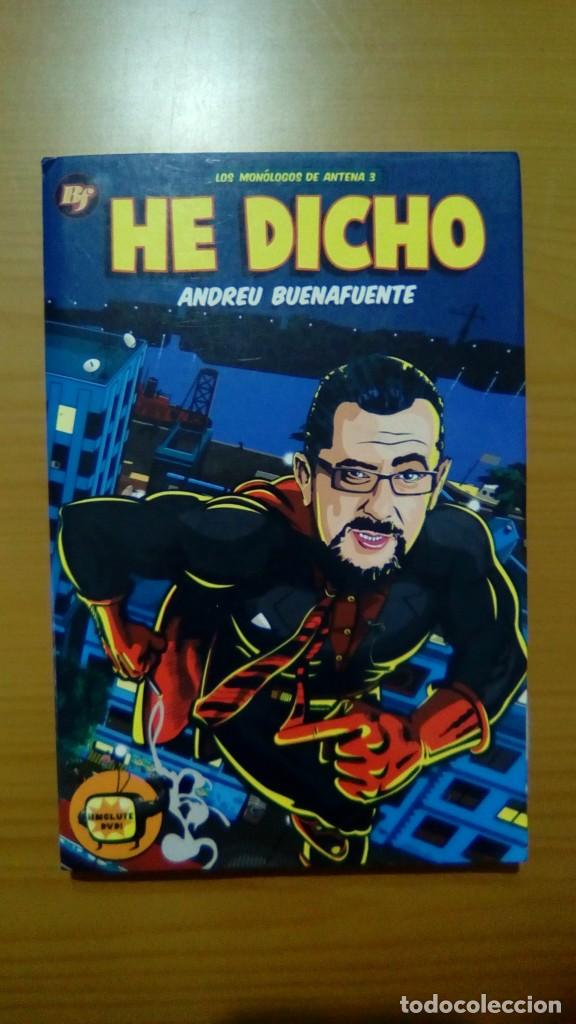Libros: HE DICHO.- ANDREU BUENAFUENTE (incluye CD) - Foto 1