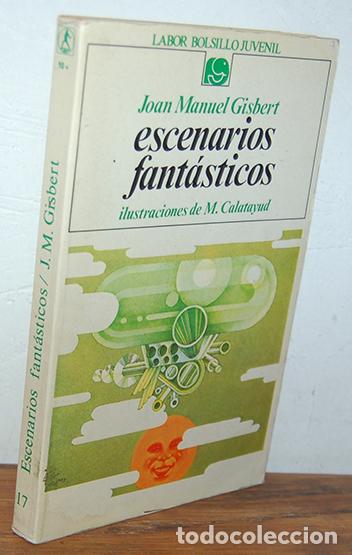 Libros: ESCENARIOS FANT&Aacute;STICOS - JOAN MANUEL GISBERT - Foto 1