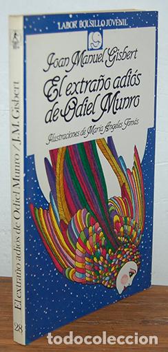 Libros: EL EXTRA&Ntilde;O ADI&Oacute;S DE ODIEL MUNRO - JOAN MANUEL GISBERT - Foto 1