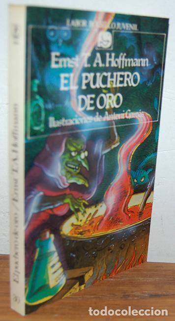 Libros: EL PUCHERO DE ORO - ERNST T.A. HOFFMANN - Foto 1