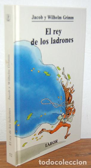 Libros: EL REY DE LOS LADRONES - JACOB Y WILHELM GRIMM - Foto 1