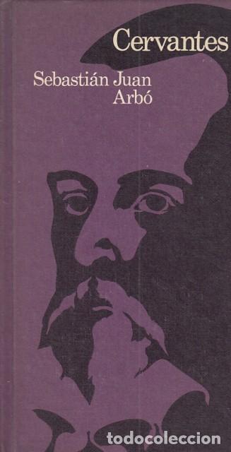 Libros: CERVANTES - ARB&Oacute;, SEBASTI&Aacute;N JUAN - Foto 1