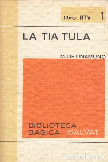 Libros: LA T&Iacute;A TULA - DE UNAMUNO, MIGUEL - Foto 1