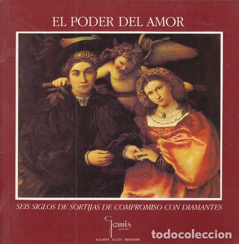 Libros: EL PODER DEL AMOR. SEIS SIGLOS DE SORTIJAS DE COMPROMISO CON DIAMANTES - GROVE COLOURPRINT LIMITED - Foto 1