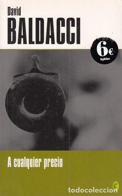 Libros: A CUALQUIER PRECIO - BALDACCI, DAVID - Foto 1