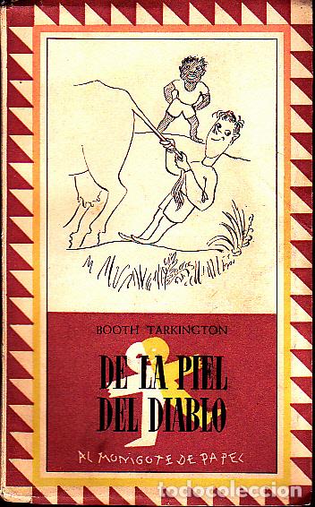 Libros: DE LA PIEL DEL DIABLO. - TARKINGTON, Booth. - Foto 1
