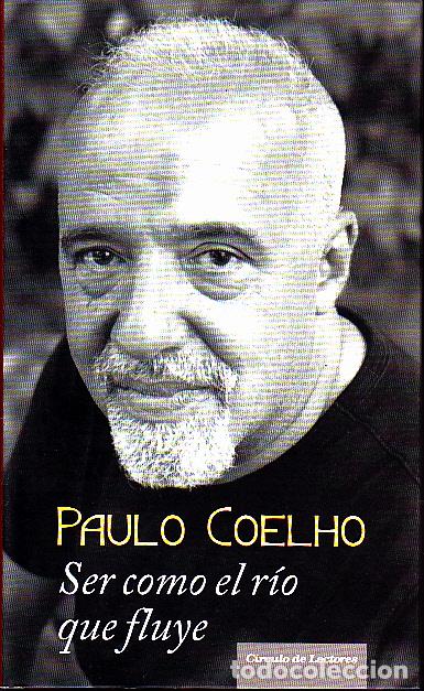 Libros: SER COMO EL RIO QUE FLUYE. - COELHO, Paulo. - Foto 1